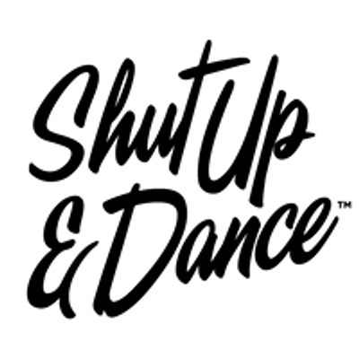 Shut Up and Dance