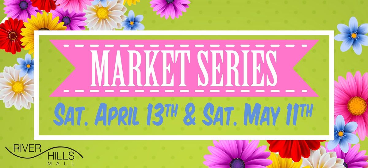 Spring Vendor Market Series 