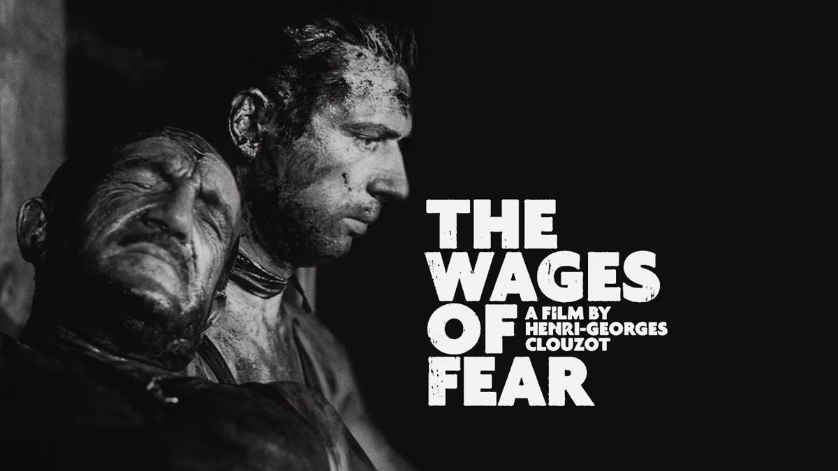 THE WAGES OF FEAR (1953) - Film Noir Classics