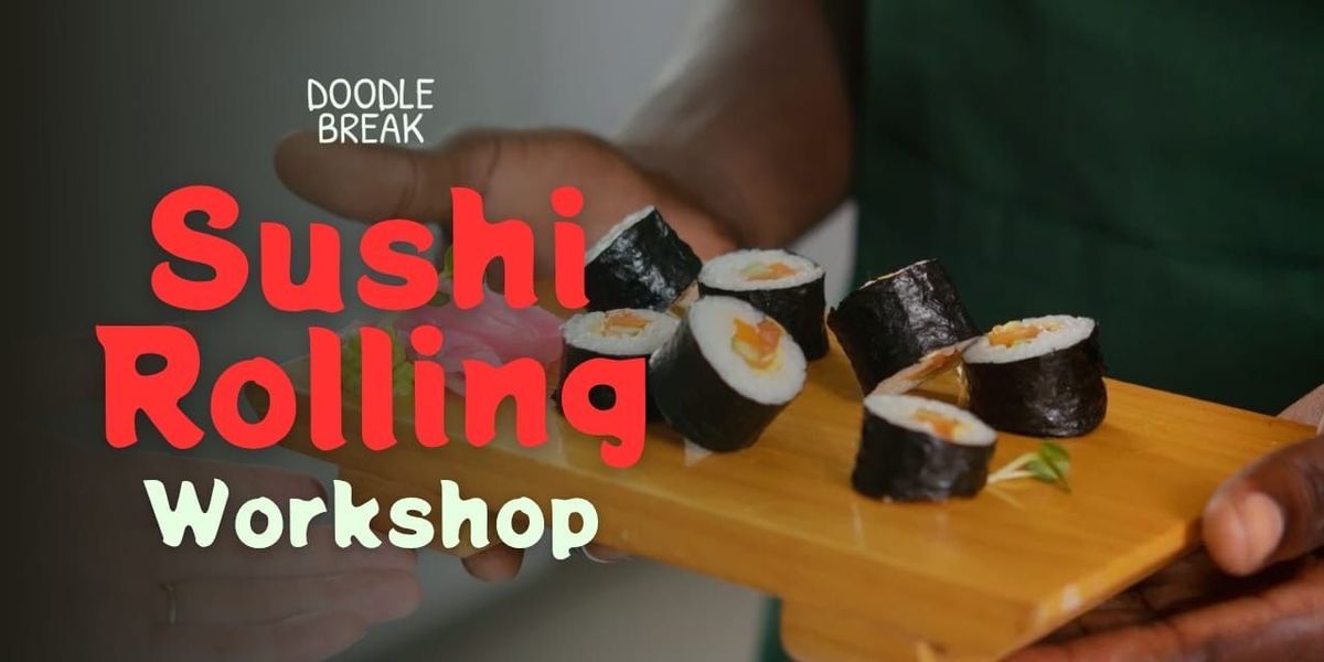 Sushi Making Workshop