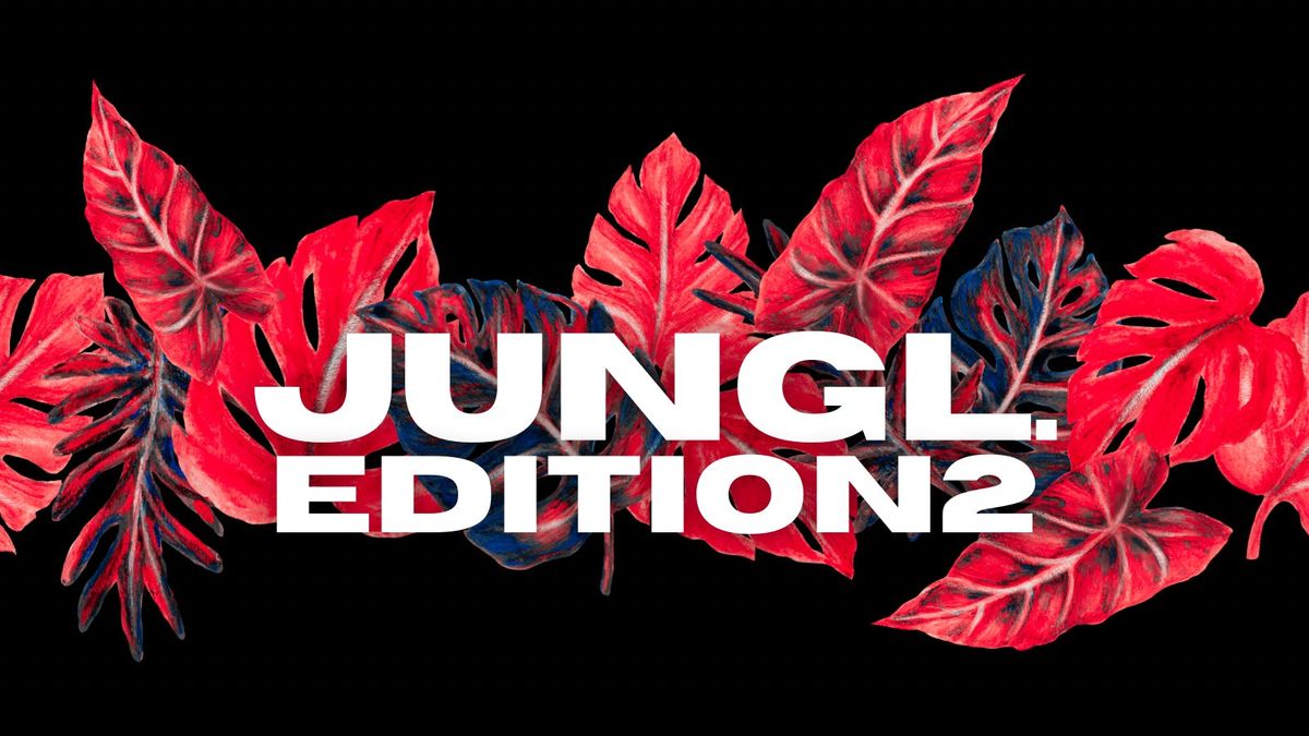 JUNGL. EDITION2\ud83c\udf43