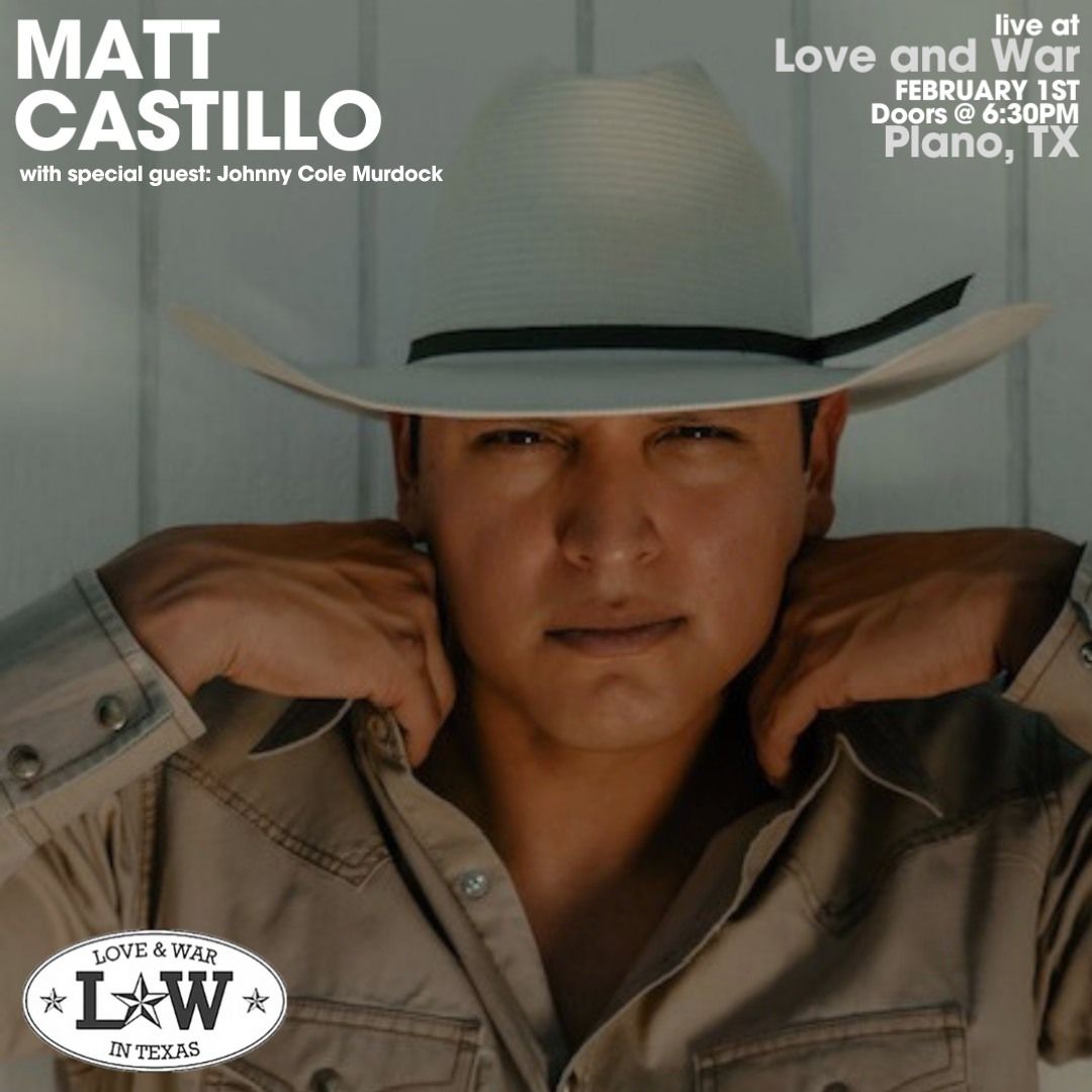 Matt Castillo LIVE @ Love and War (Plano, TX) W\/ Johnny Cole Murdock