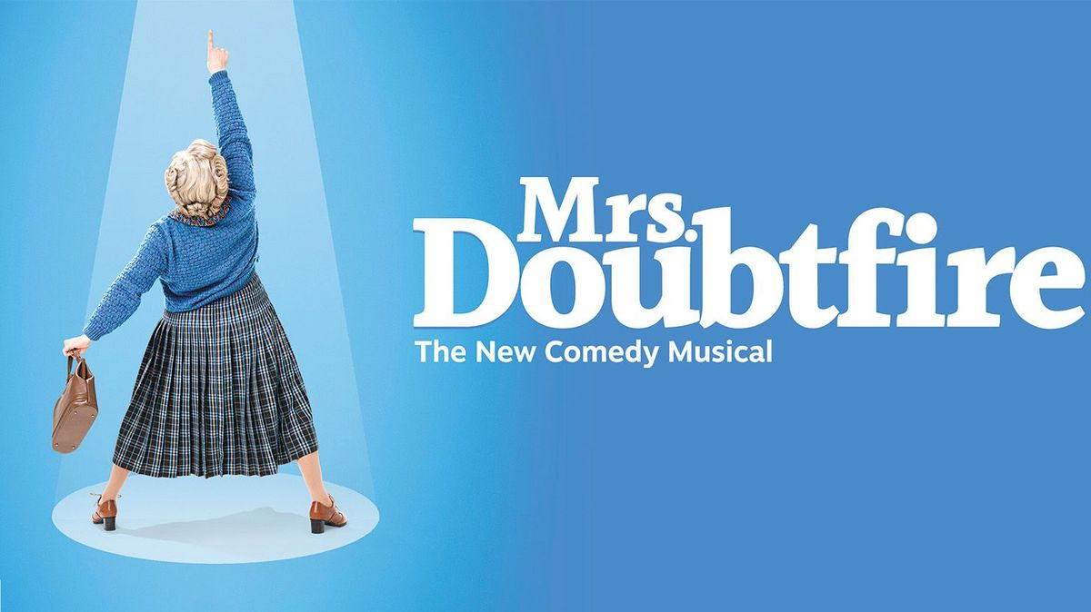 Mrs Doubtfire The Musical