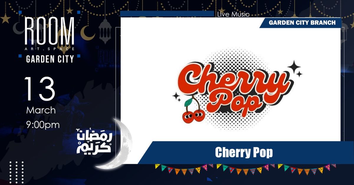 Cherry Pop at Room Garden City