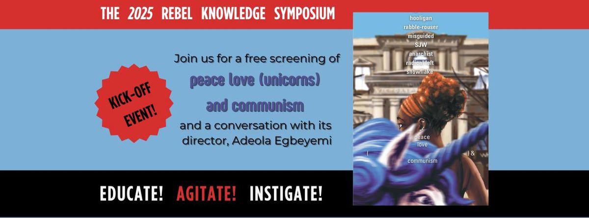 peace love (unicorns) & communism (film screening & discussion)