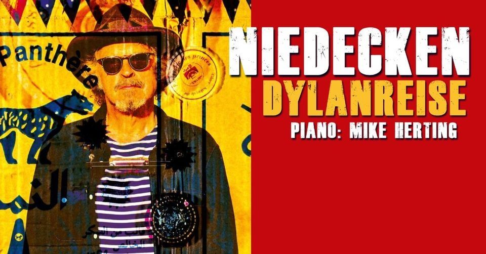 Niedecken liest & singt Bob Dylan |  Piano: Mike Herting  |   Wien (AU)