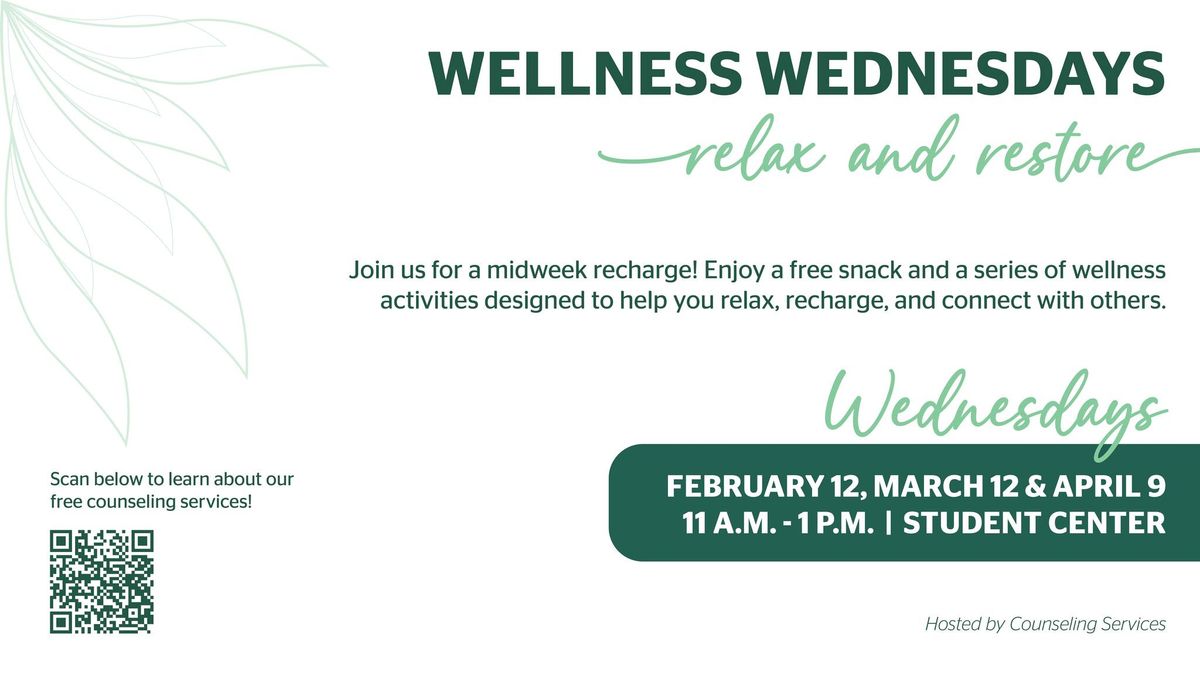 Wellness Wednesdays - Relax and Restore