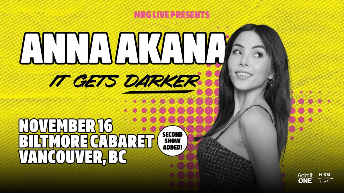 Anna Akana - It Gets Darker Tour (Vancouver) SECOND SHOW ADDED