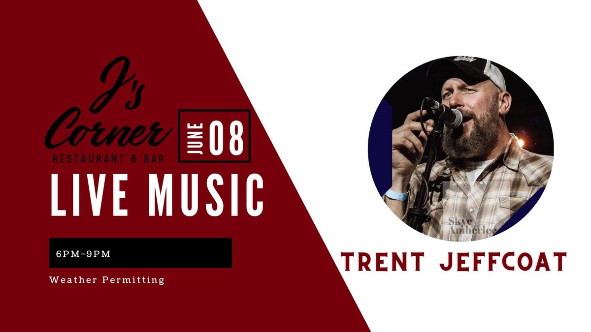 Live Music with Trent Jeffcoat