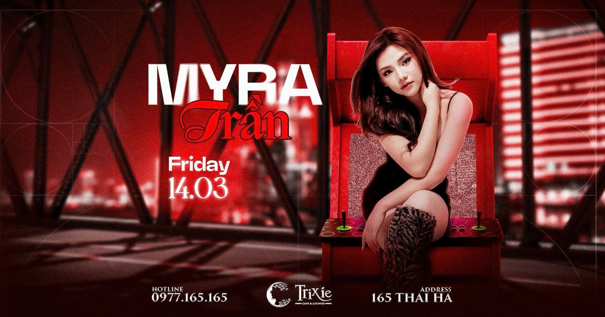 TH\u1ee8 S\u00c1U [14.03.2025] MINISHOW MYRA TR\u1ea6N 