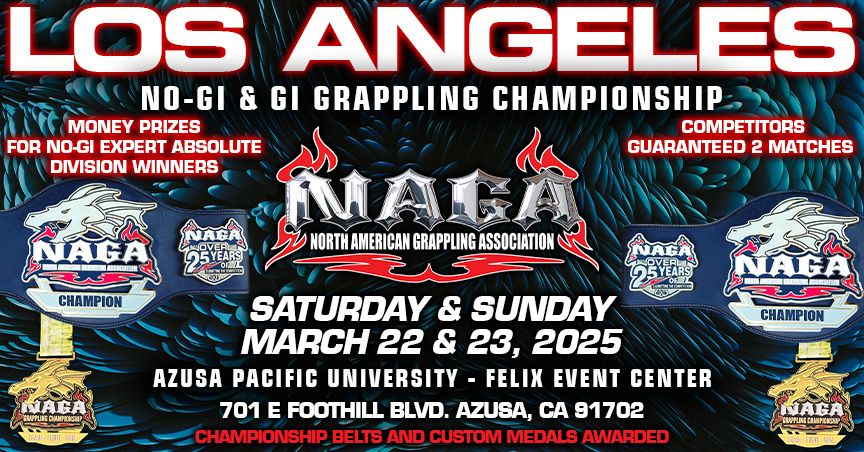 NAGA 2025 Los Angeles Grappling Championship (Teens 14-17 & Adults)