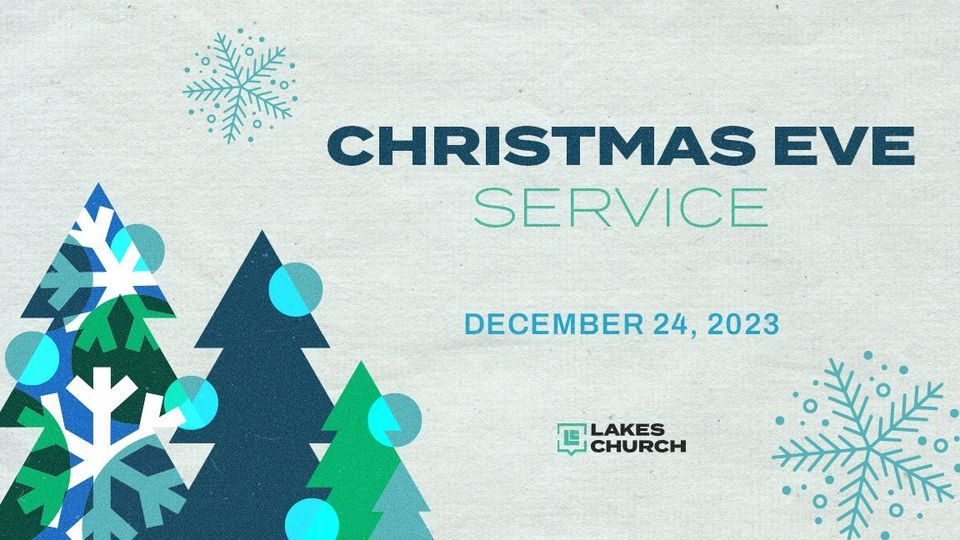 Christmas Eve at Lakes Church