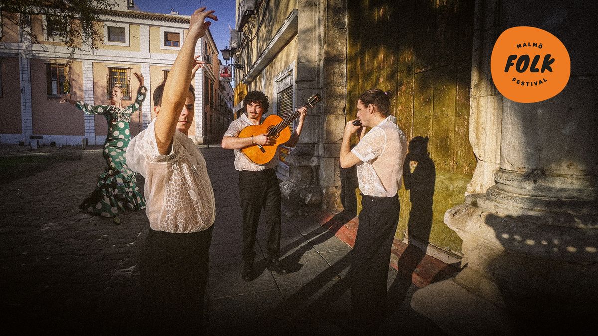 Chicos Fritos Bailaores Feat. Javier Aguilar & Ann Sehlstedt | Malm\u00f6 Folk Festival | Victoriateatern