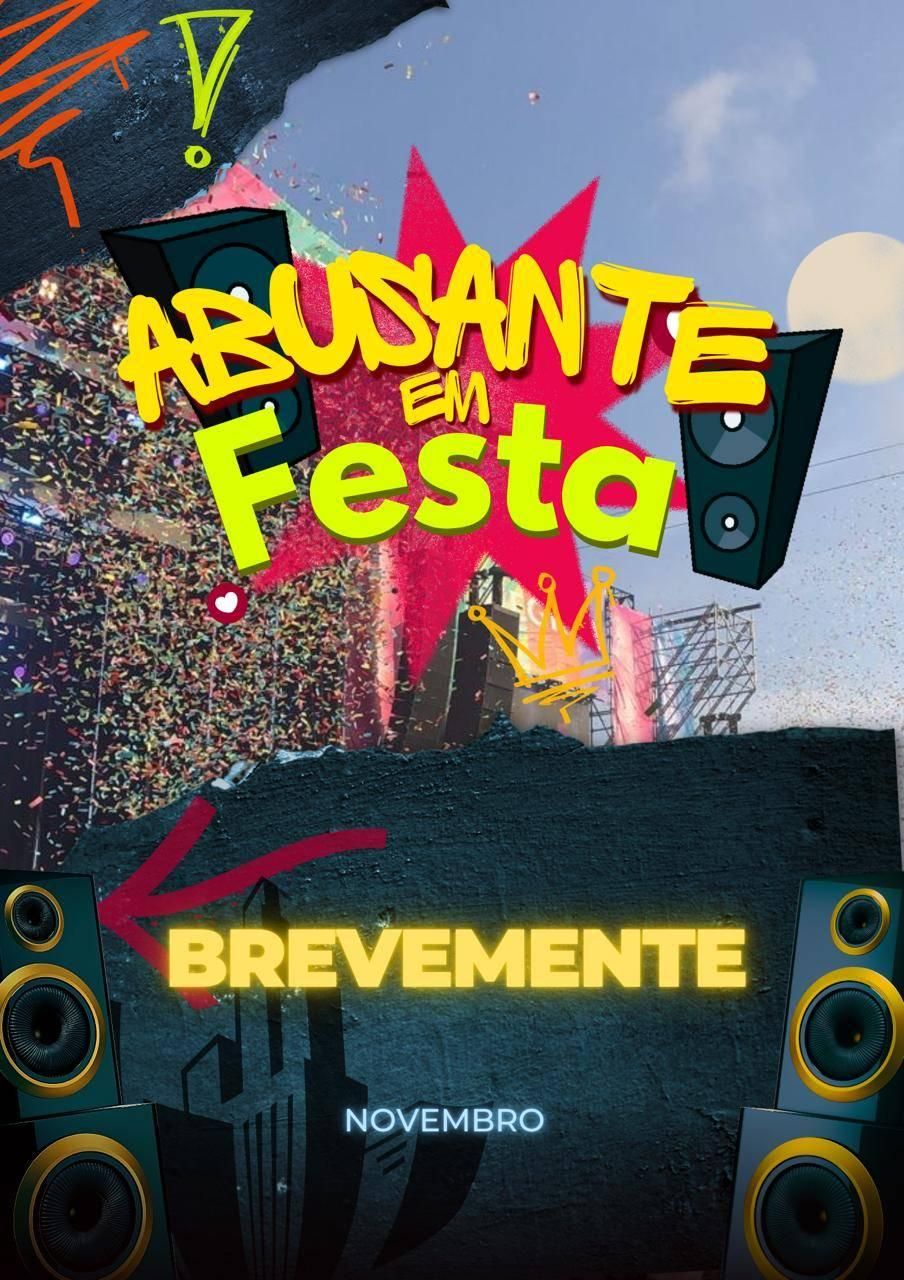 Abuzante Em Festa\ud83c\udf89