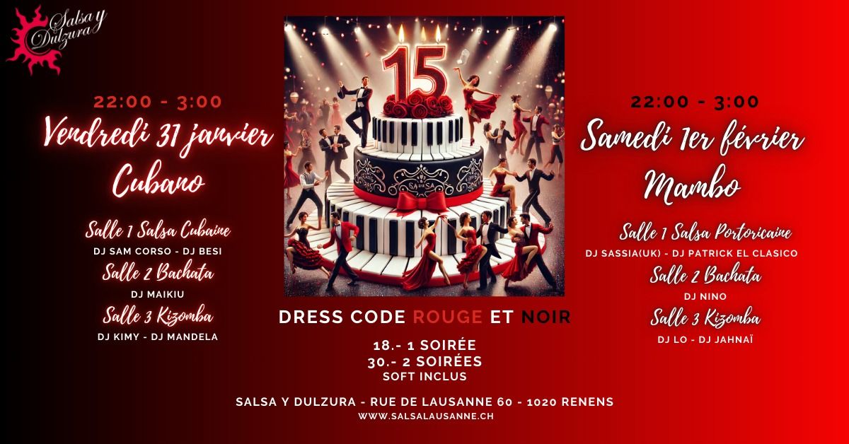 15\u00e8me anniversaire de Salsa y Dulzura - ven 31 et sam 1er fev - 3 salles 