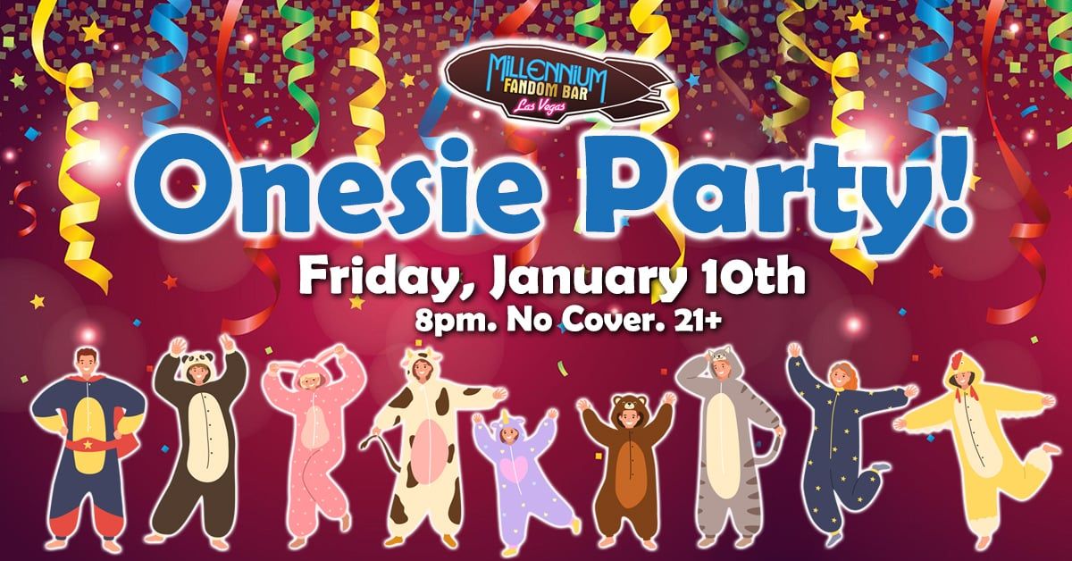 Onesie Party! (1-10-2025)