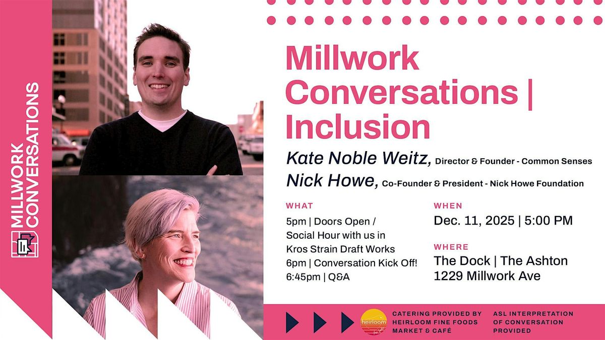 Millwork Conversations | Inclusion