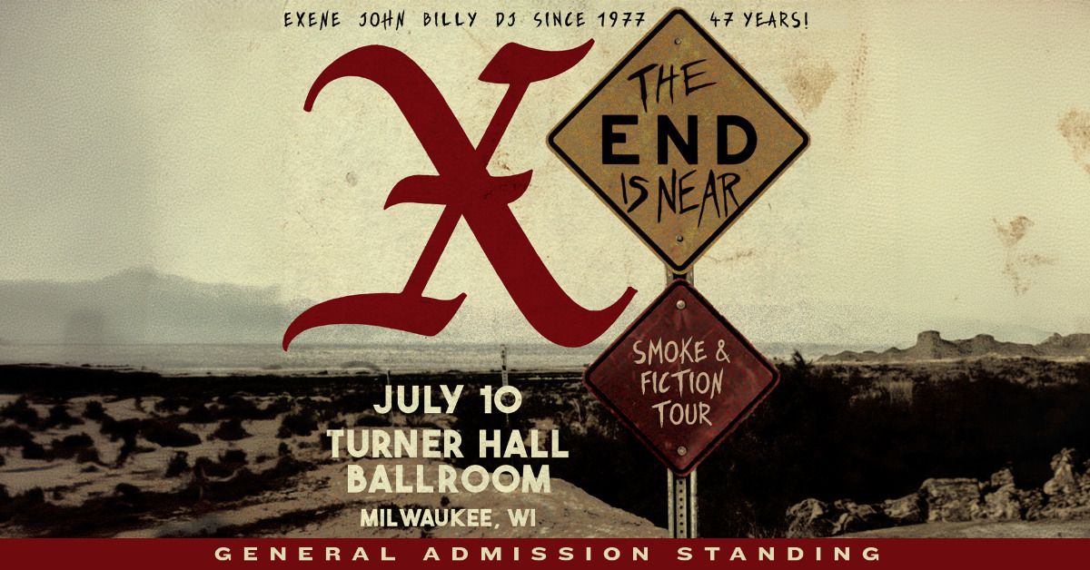 X: Smoke & Fiction Tour at Turner Hall Ballroom