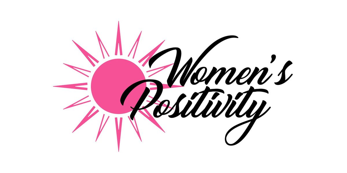 Women's Positivity Retreat