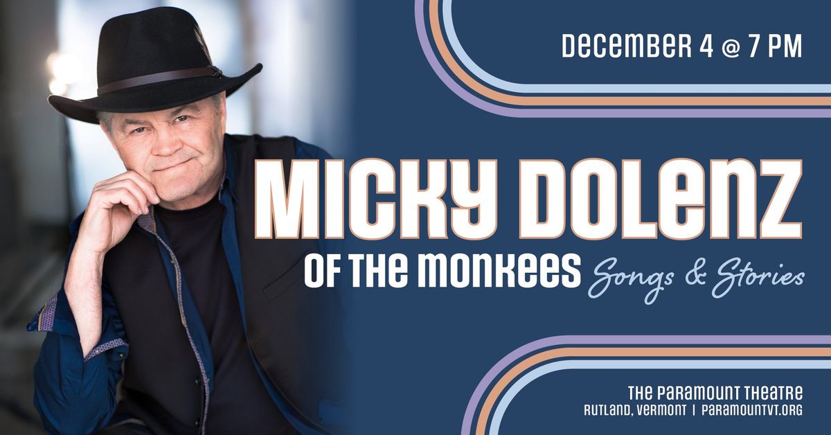 Micky Dolenz of The Monkees: Songs & Stories