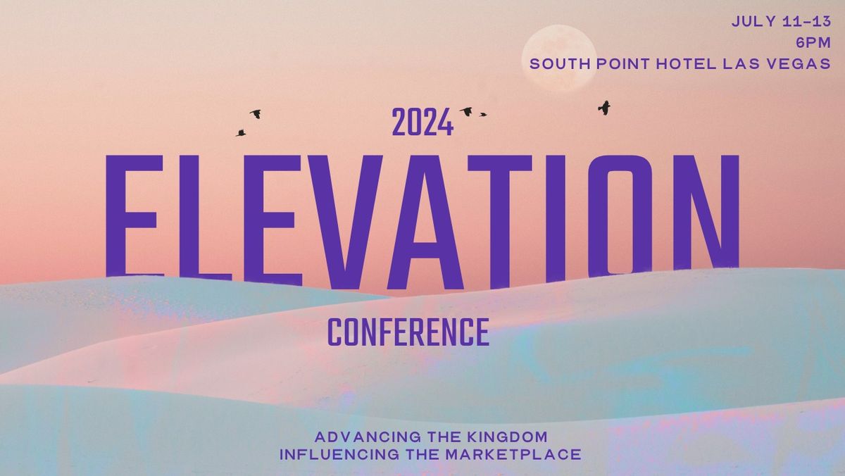 Elevation Conference 2024!