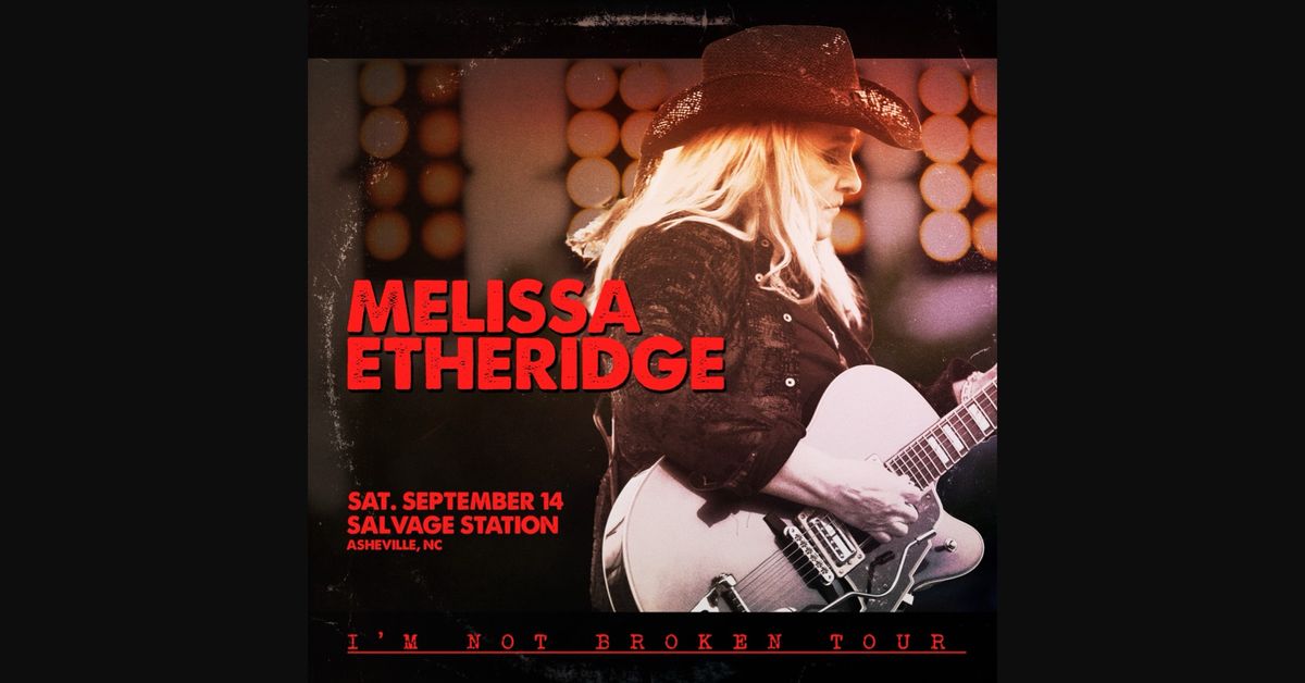 Melissa Etheridge - I'm Not Broken Tour