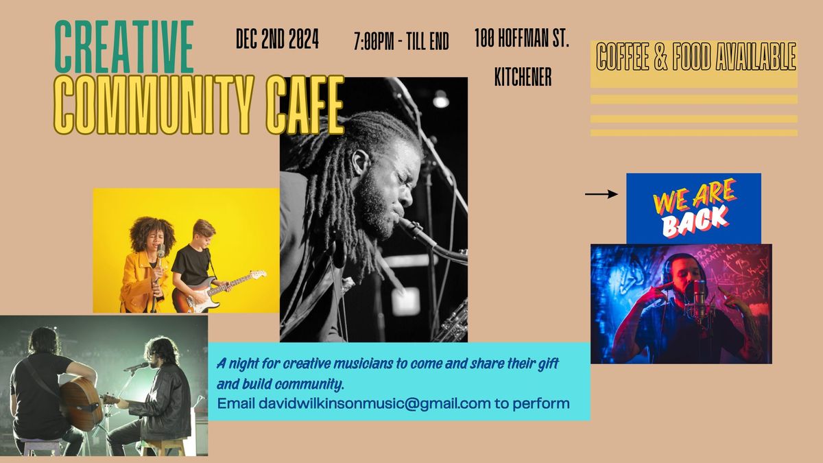 The Creative Community Cafe'