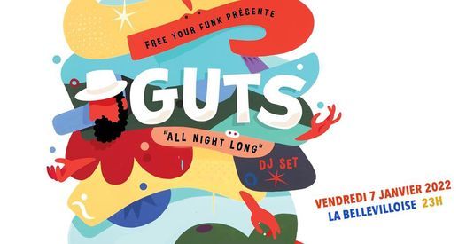 Report le 7 janvier ! Free Your Funk : GUTS All Night Long