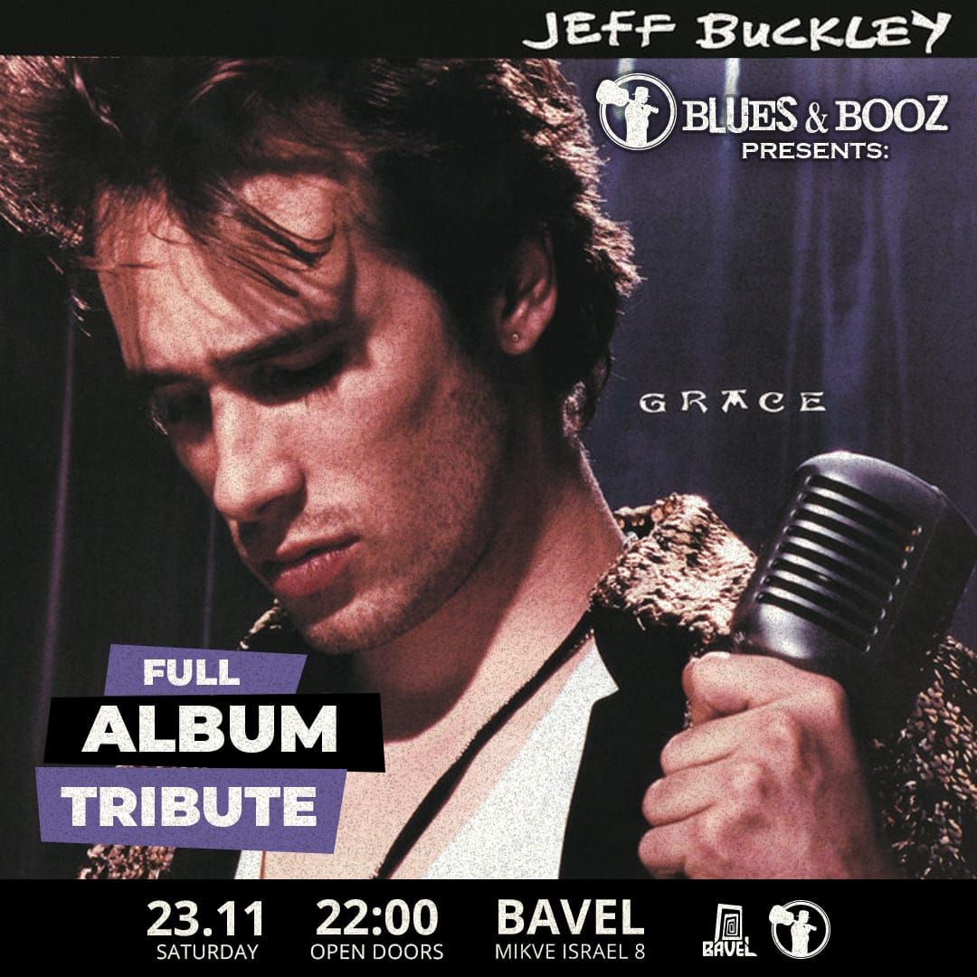 Jeff Buckley - Grace \/ 30th Anniversary Celebration \/ 23.11