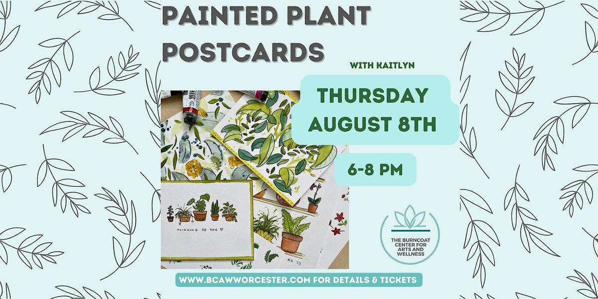 Painted Plant Postcards