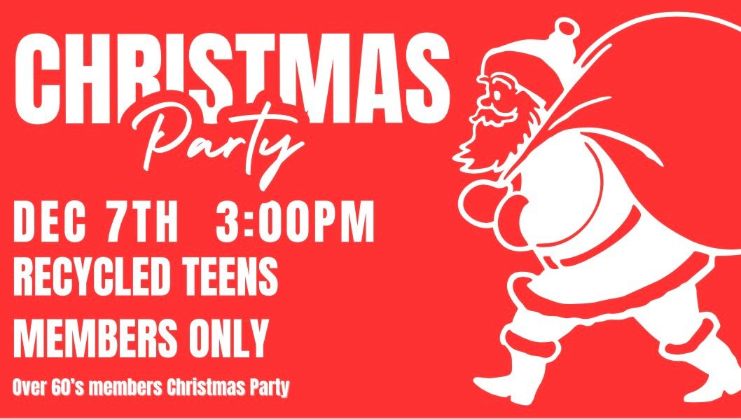 Recycled Teens Christmas Party (members only)