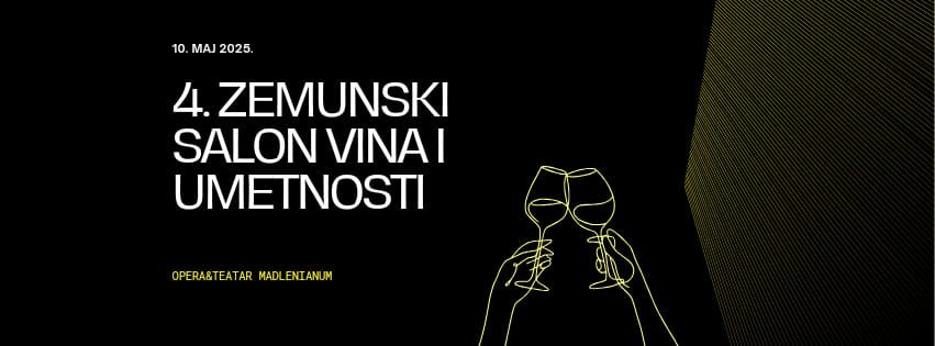 4. ZEMUNSKI SALON VINA I UMETNOSTI