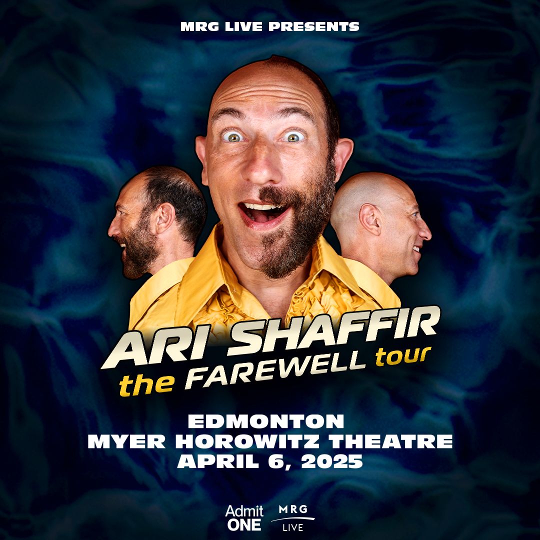 Ari Shaffir at Myer Horowitz Theatre