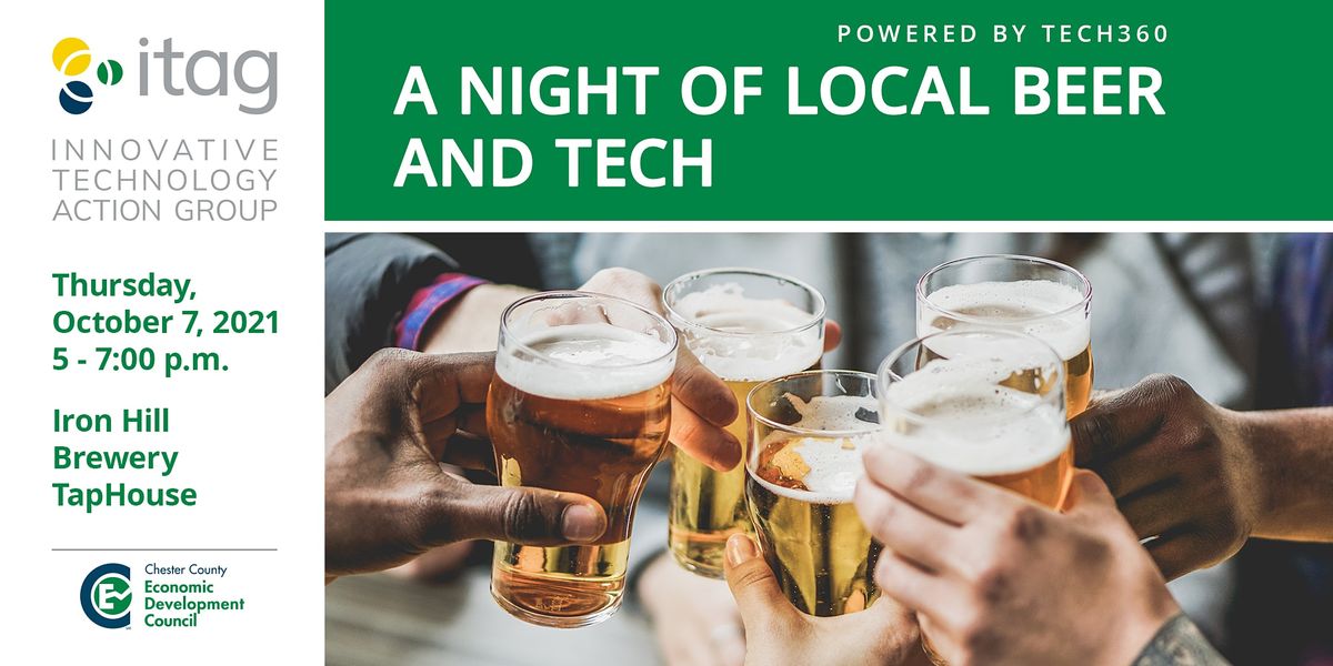 Itag A Night Of Local Beer And Tech Iron Hill Brewery Taphouse Exton 7 October 21