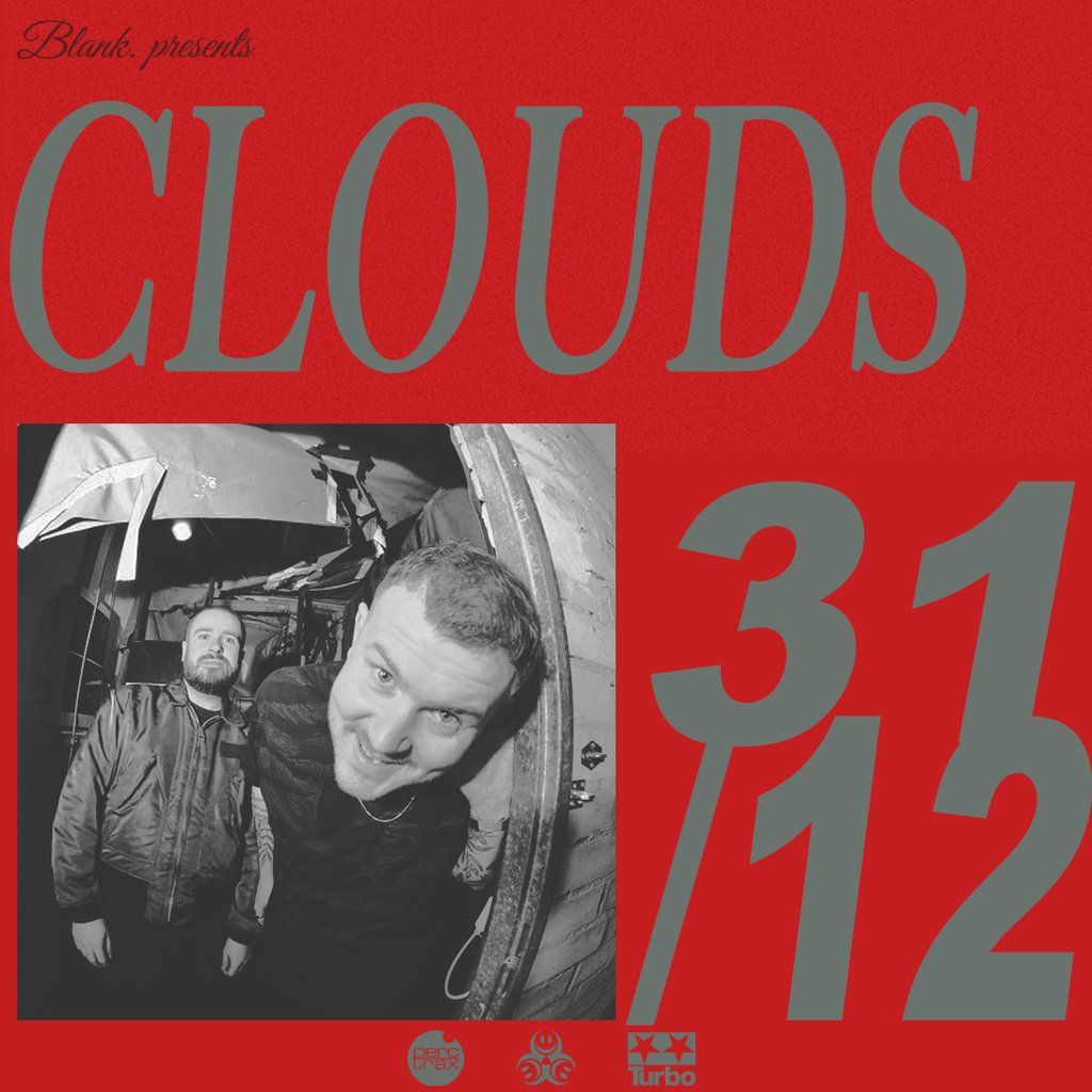 Blank. Presents CLOUDS (New Year's Eve)