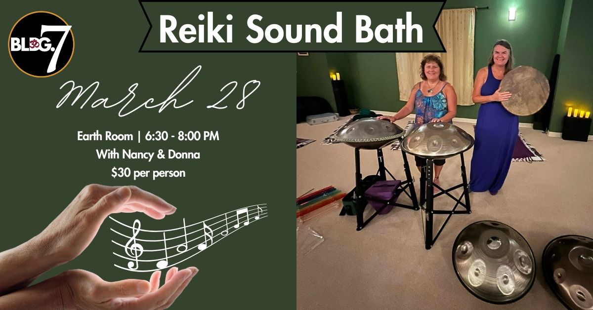 \ud83c\udfb6\u2728Reiki Sound Bath\u2728\ud83c\udfb6