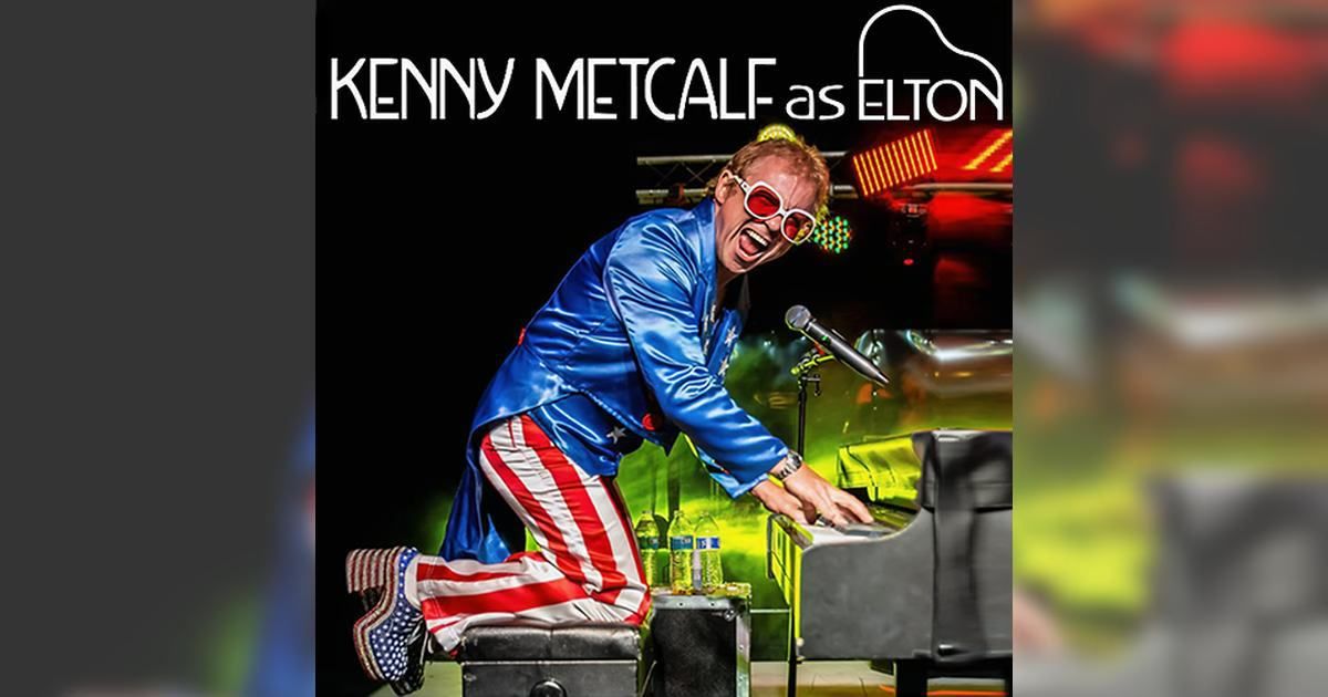 KENNY METCALF as ELTON THE EARLY YEARS | Elton John Tribute \u2014 Campus JAX Newport Beach