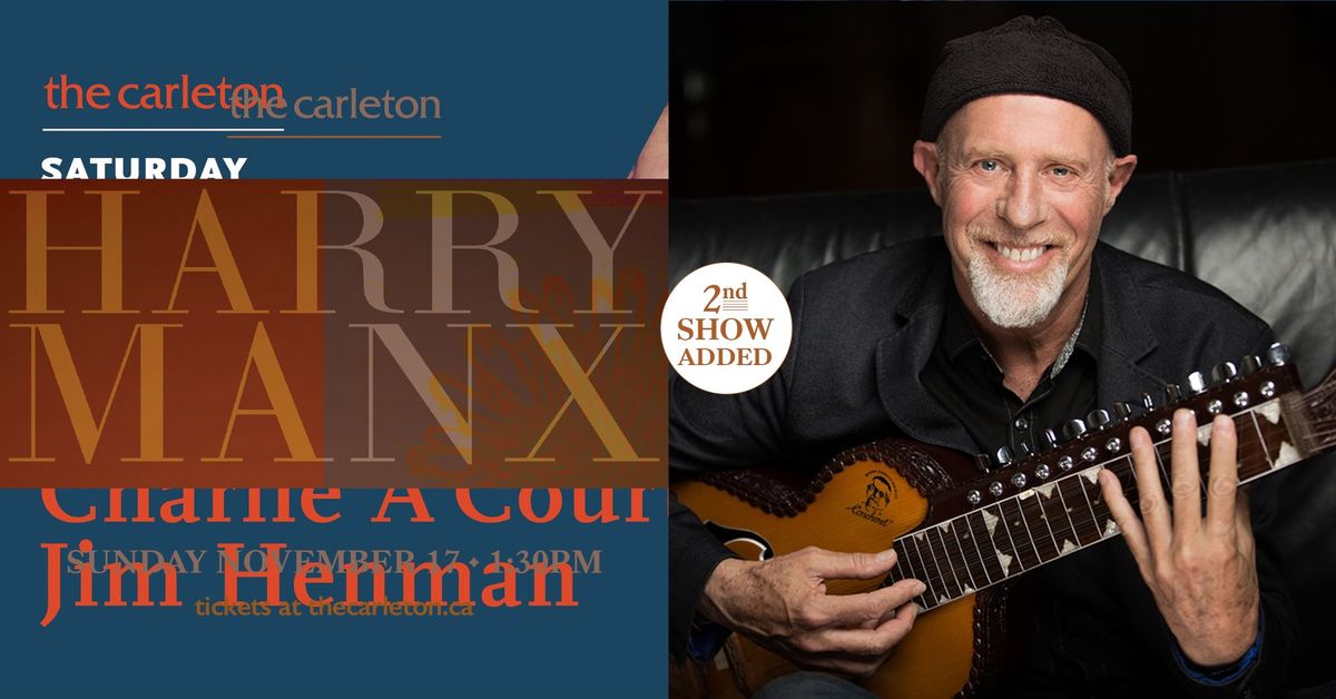 Second Show Added! Harry Manx Live at The Carleton