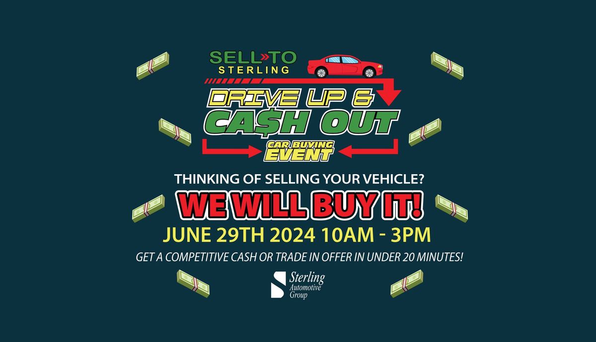 Drive Up and Cash Out Buying Event