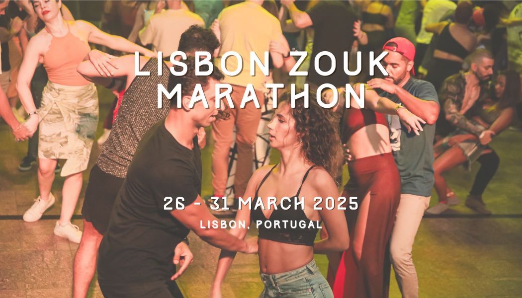 Lisbon Zouk Marathon