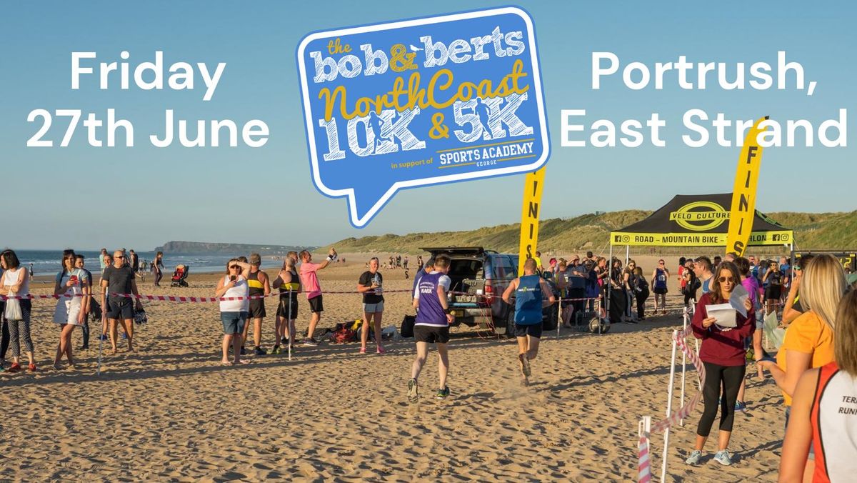 The Bob & Berts North Coast 10K & 5K