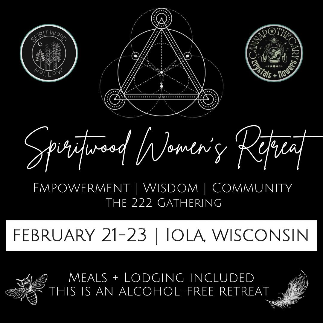 \ud83c\udf32Spiritwood Women\u2019s Retreat | The 222 Gathering - Iola, Wisconsin 