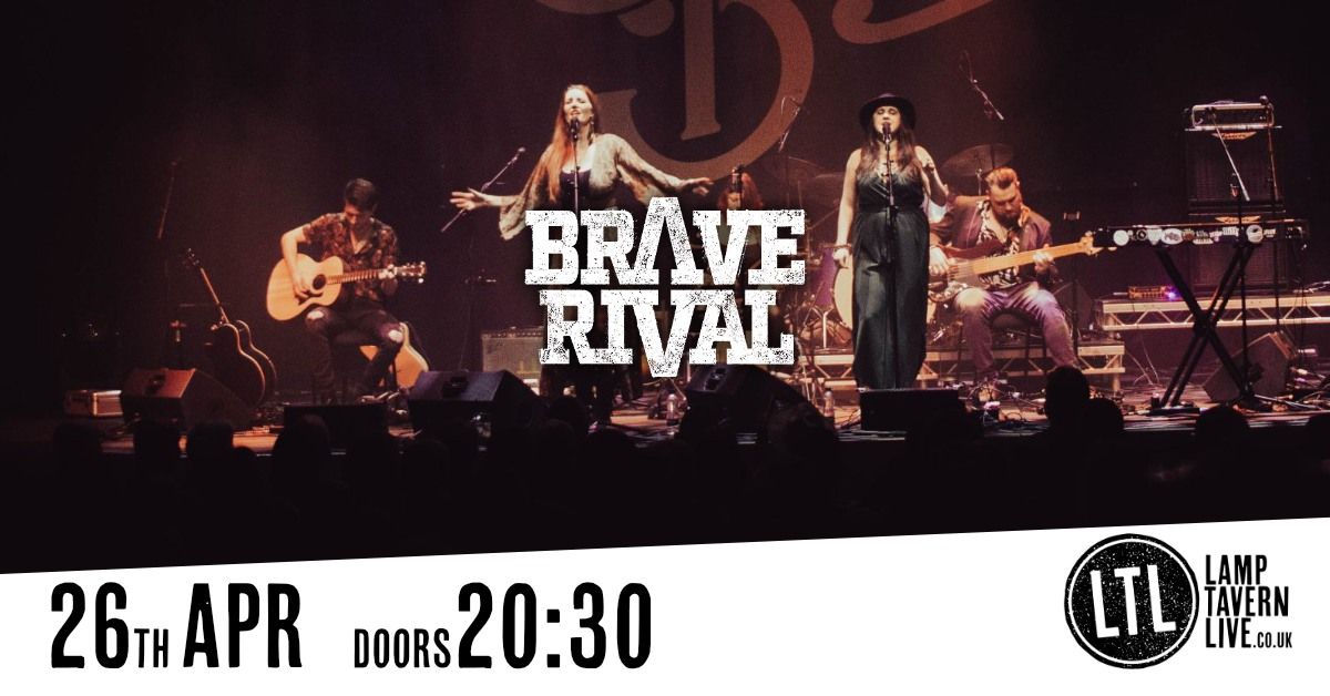 Brave Rival - LampTavernLive.co.uk