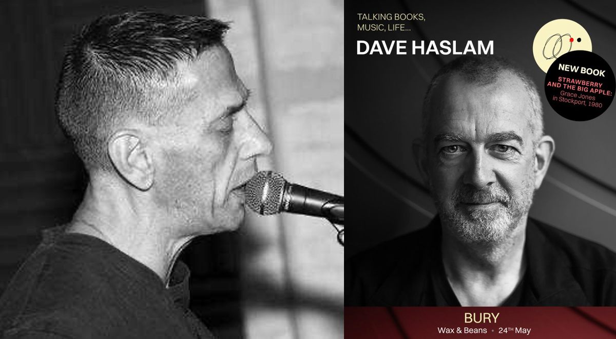 Dave Haslam book event with guest Jez Kerr (ACR)
