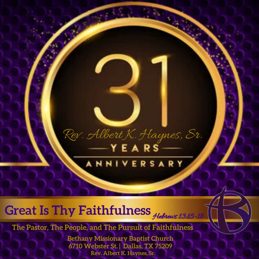 31st Pastoral Appreciation Celebration Rev AK Haynes, Sr.