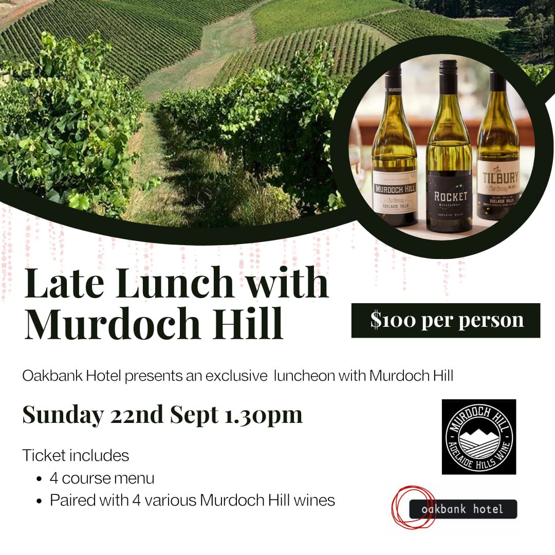 Murdoch Hill late lunch