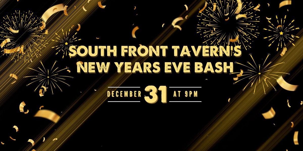 South Front Tavern's New Years Eve Bash