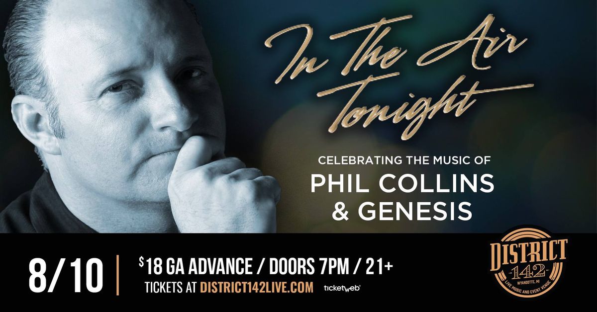 In The Air Tonight I Phil Collins & Genesis Tribute 