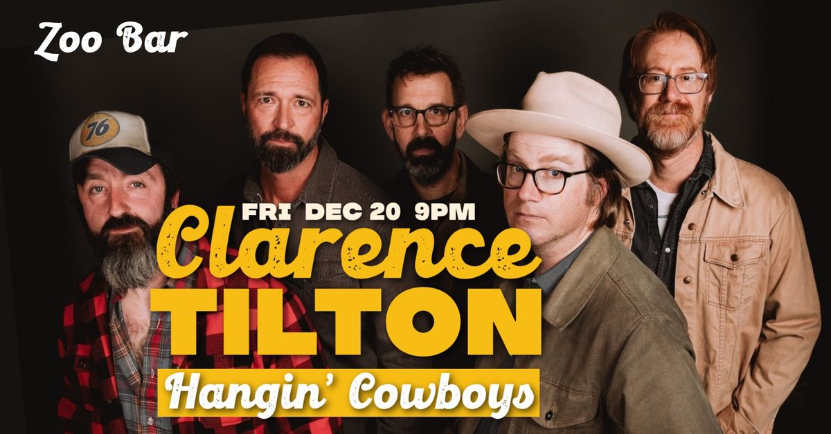 Clarence Tilton w\/ The Hangin' Cowboys 