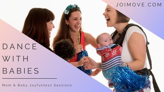 Joyfulness Movements with Babies